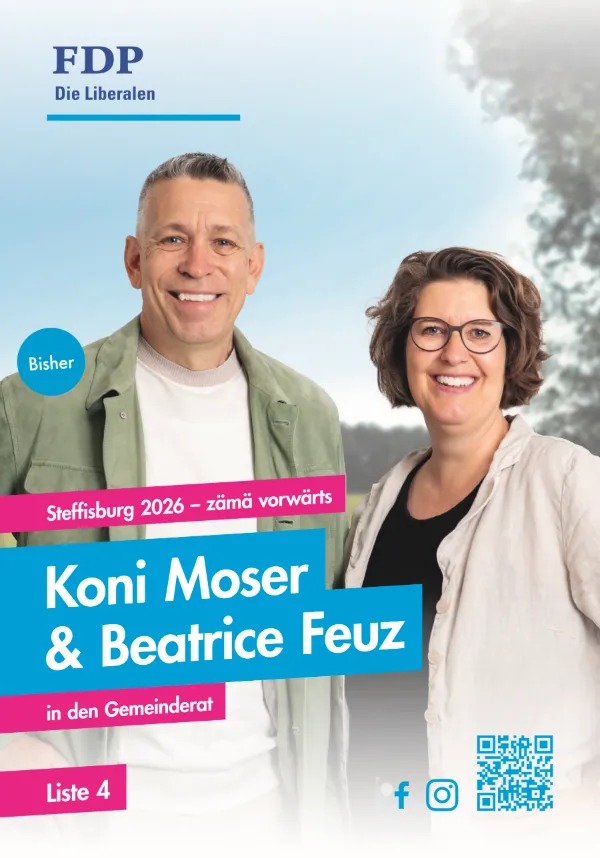 Wahlplakat Liste 4 mit Koni Moser und Beatrice Feuz, Gemeinderat